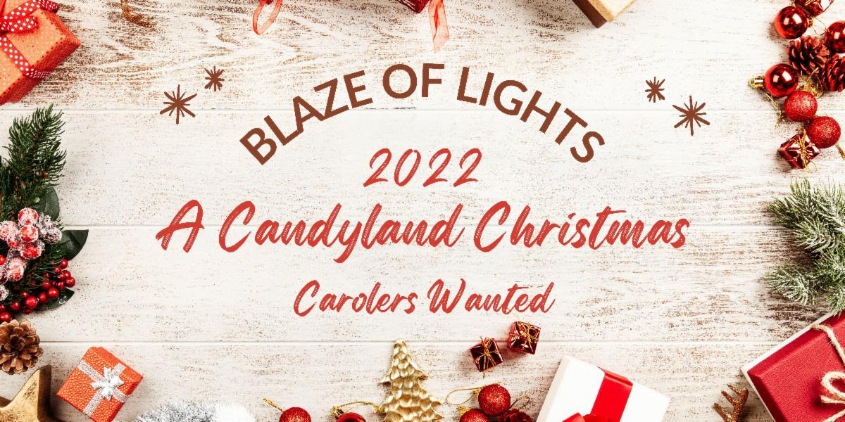 Christmas carolers sought for Blaze entertainment