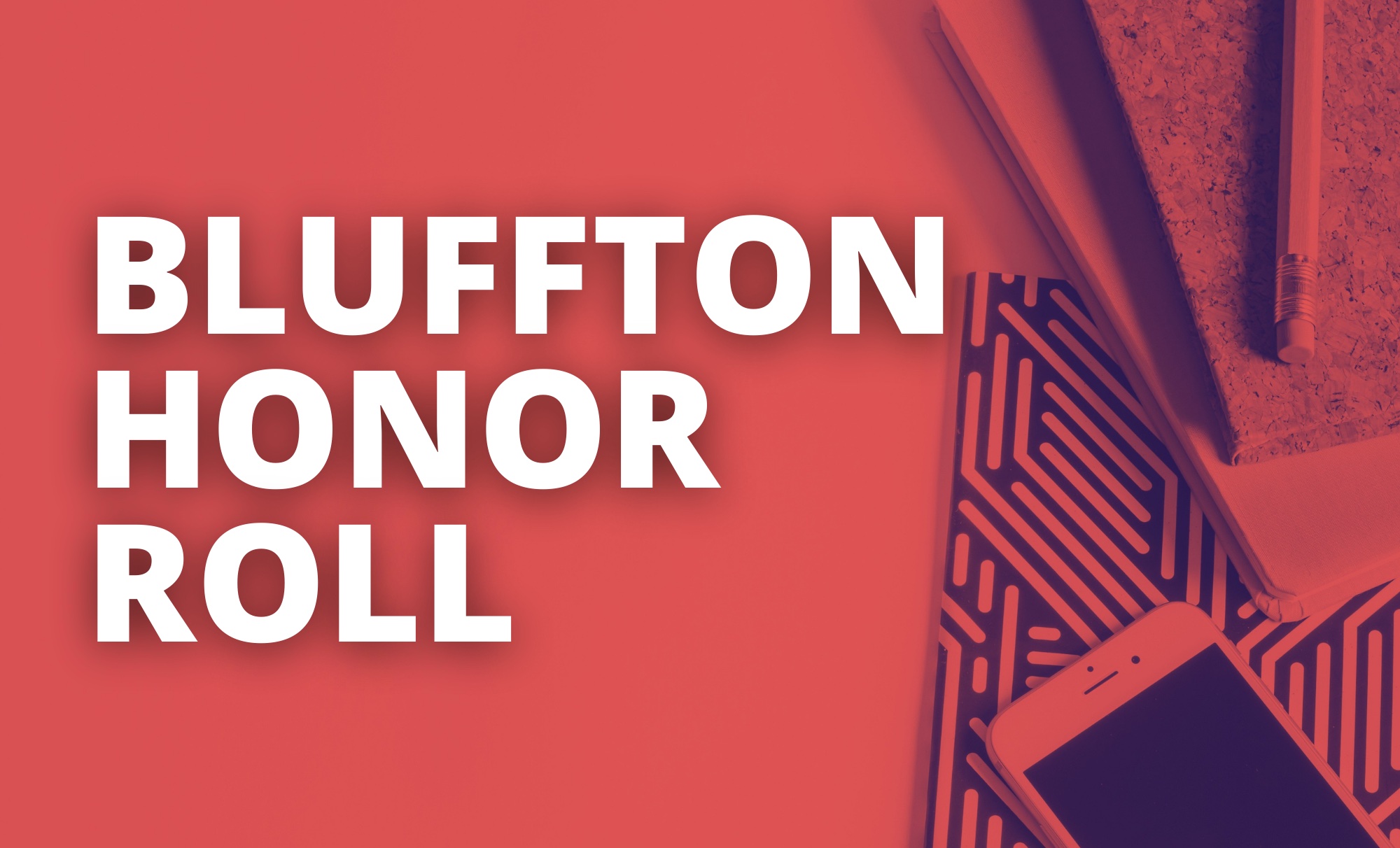 Bluffton High School 4th quarter honor roll for 2022-2023