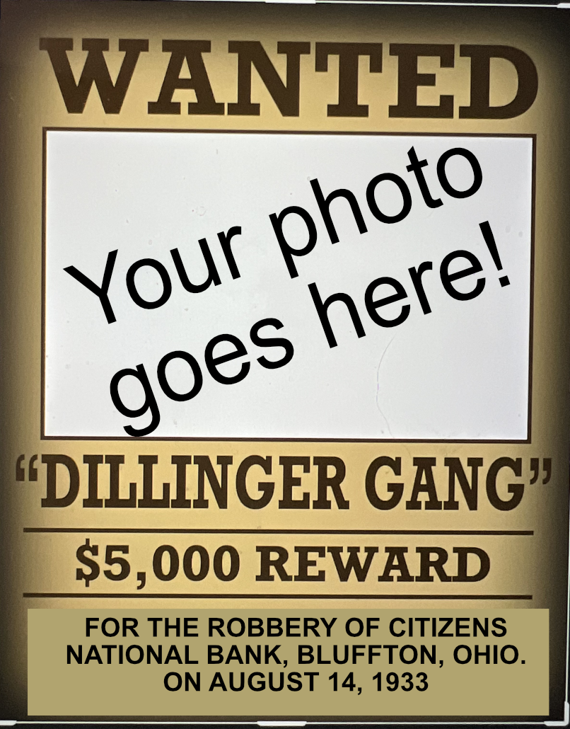 Join the Dillinger gang in a WANTED poster | Bluffton Icon